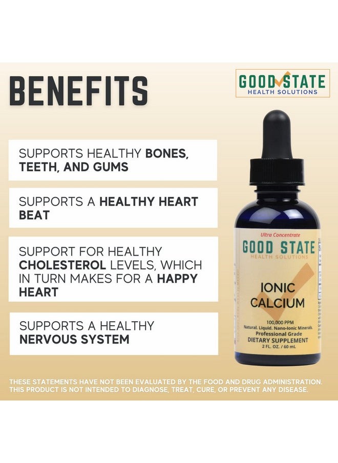 Good State Liquid Ionic Calcium Ultra Concentrate 10 Drops Equals 50 Mg 100 Servings Per Bottle 16Fl Oz  - Image 2