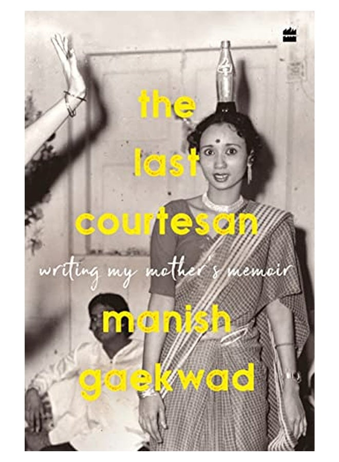 The Last Courtesan Writing My Mothers Memoir