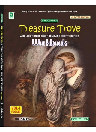 Evergreen ICSE Treasure Trove Workbook Vol-1(Poems): For 2022 Examinations(CLASS 10 ) - pzsku/ZBCC34ACA4B8B63AC94F0Z/45/_/1744121040/96113f80-a9c6-4d8b-a198-e93f76839718