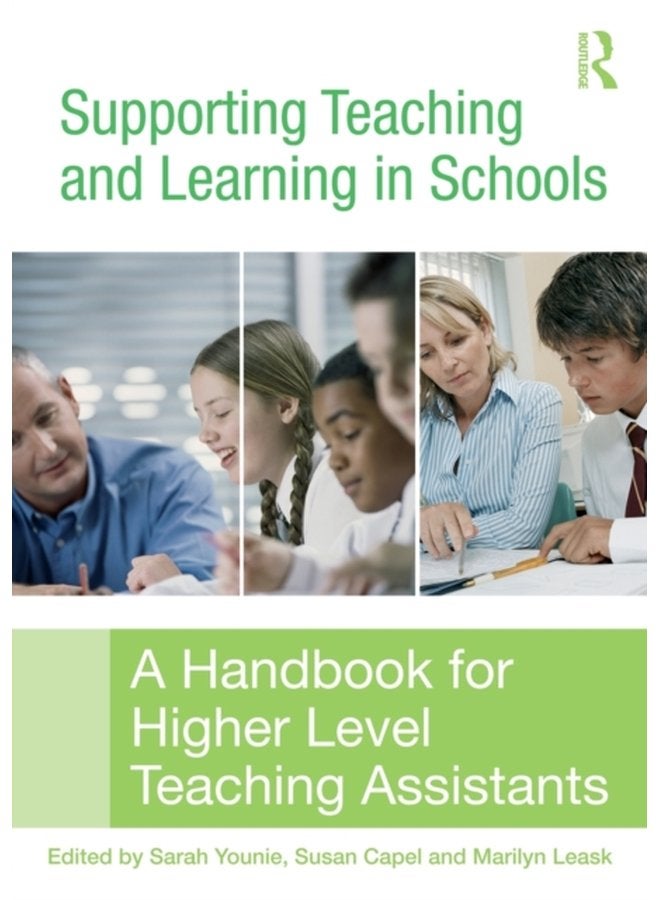 Supporting Teaching and Learning in Schools A Handbook for Higher Level Teaching Assistants - Paperback