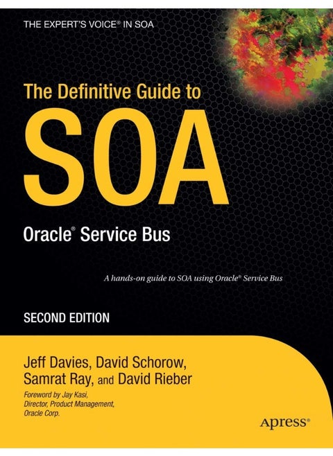 The Definitive Guide to Soa: Oracle Service Bus