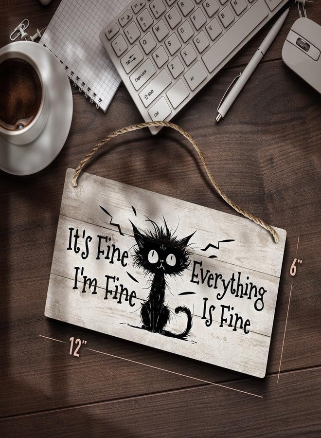 YZEXEZY It's Fine I'm Fine Everything is Fine Sign 6"x12"Funny Home Office Wall Decor Cute Inspirational Gift for Work, Office, Christmas - Image 3