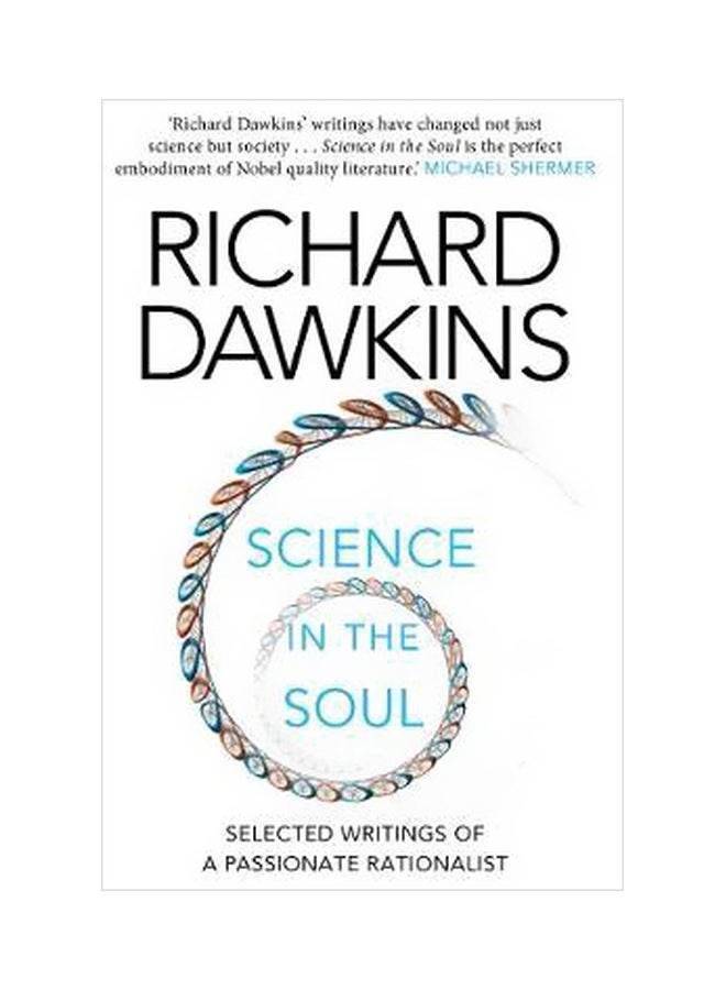 Science In The Soul: Selected Writings Of A Passionate Rationalist