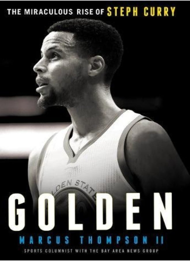 Golden: The Miraculous Rise of Steph Curry 