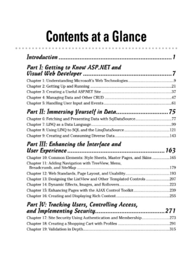 "ASP.NET 3.5 For Dummies" is a comprehensive reference book for programmers who want to learn about the new features in ASP.NET 3.5. The book shows how to build dynamic and interactive websites easily and quickly, covering the fundamentals of ASP.NET 3.5 and its tools. - Image 2