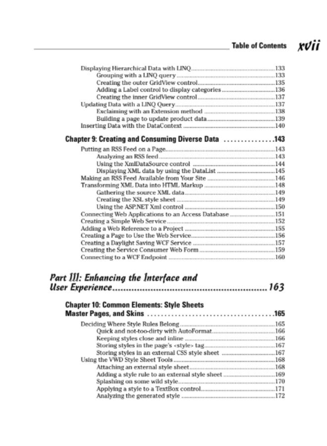 "ASP.NET 3.5 For Dummies" is a comprehensive reference book for programmers who want to learn about the new features in ASP.NET 3.5. The book shows how to build dynamic and interactive websites easily and quickly, covering the fundamentals of ASP.NET 3.5 and its tools. - Image 4