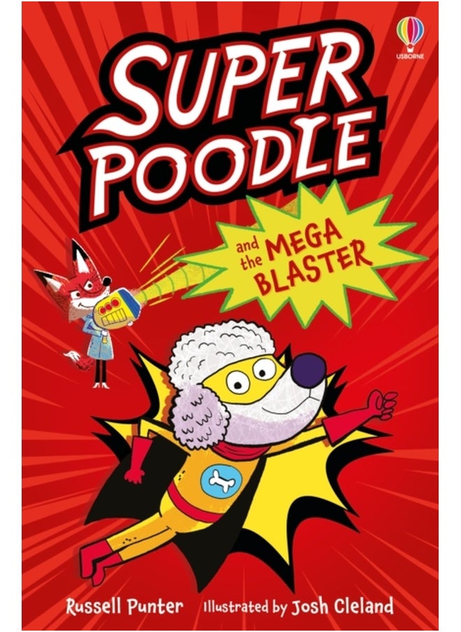 Superpoodle and the Mega Blaster 