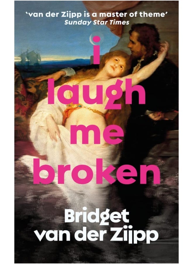 I Laugh Me Broken 