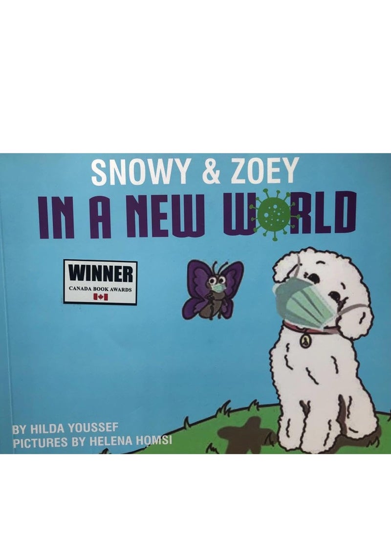 Snowy and Zoey In A New World - Image 2