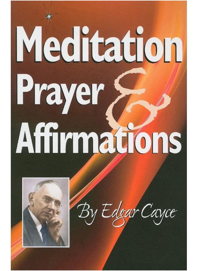 A.R.E. Press (Association of Research & Enlightenment) Meditation, Prayer Affirmations 