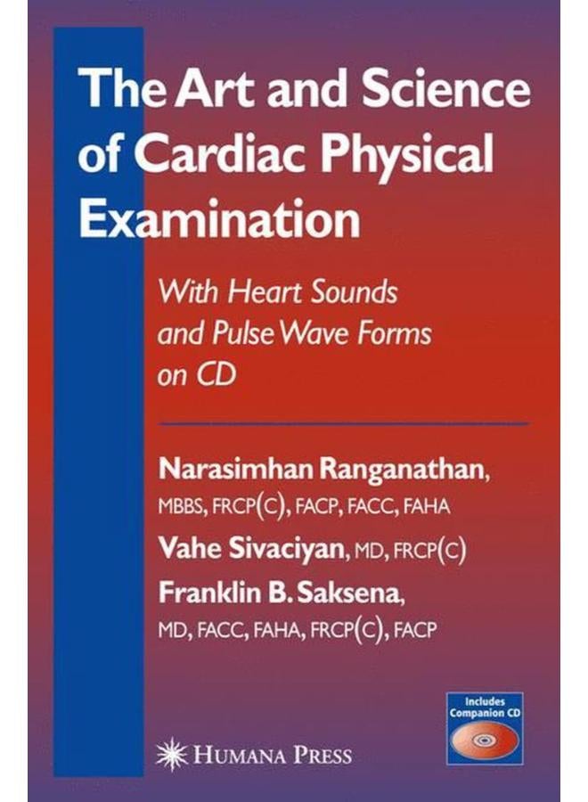 The Art and Science of Cardiac Physical Examination