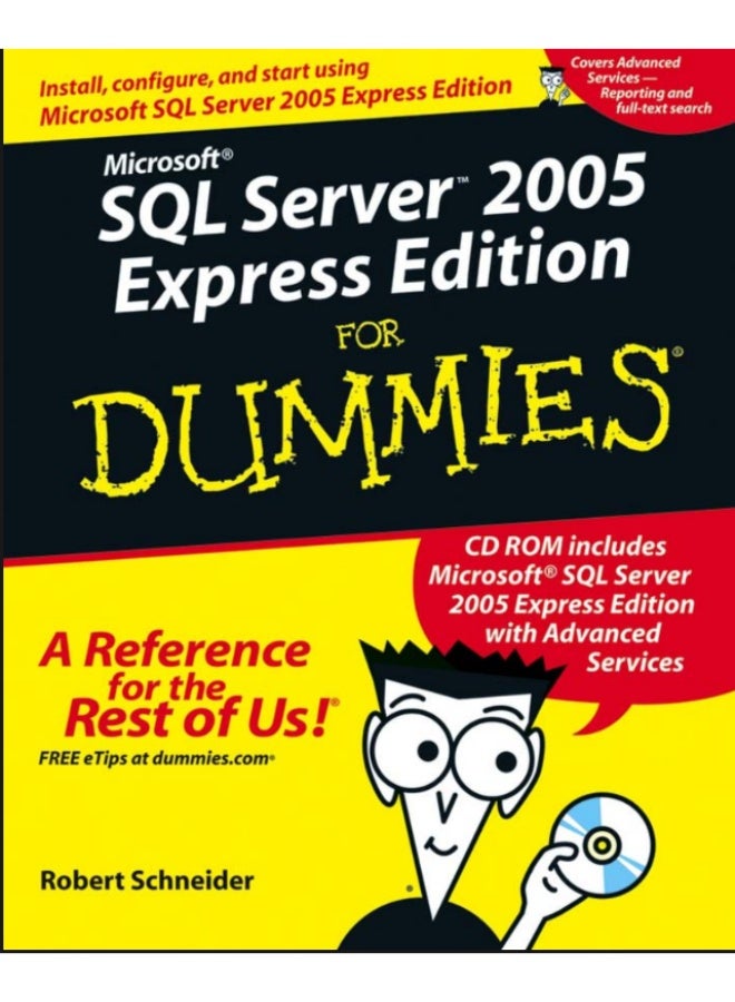 Microsoft SQL Server 2005 Express Edition For Dummies: A Comprehensive Guide to Database Management and Development - Image 1