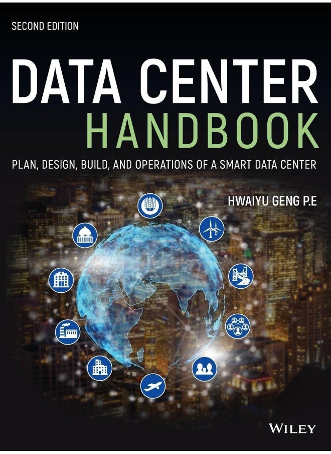 WILEY Data Center Handbook: Plan, Design, Build, and Operations of a Smart Data Center 