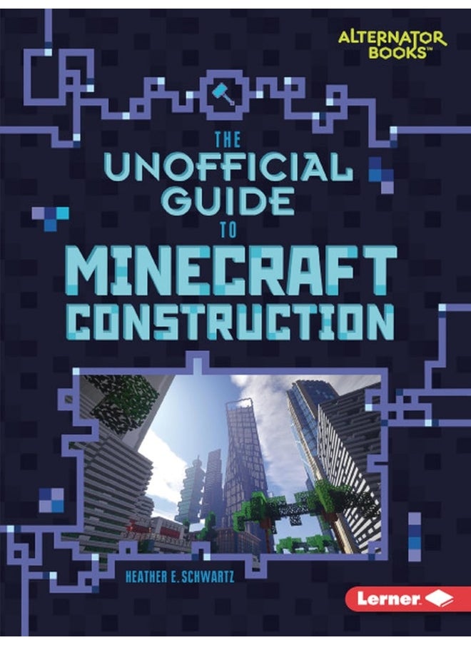 The Unofficial Guide to Minecraft Construction  - Image 1