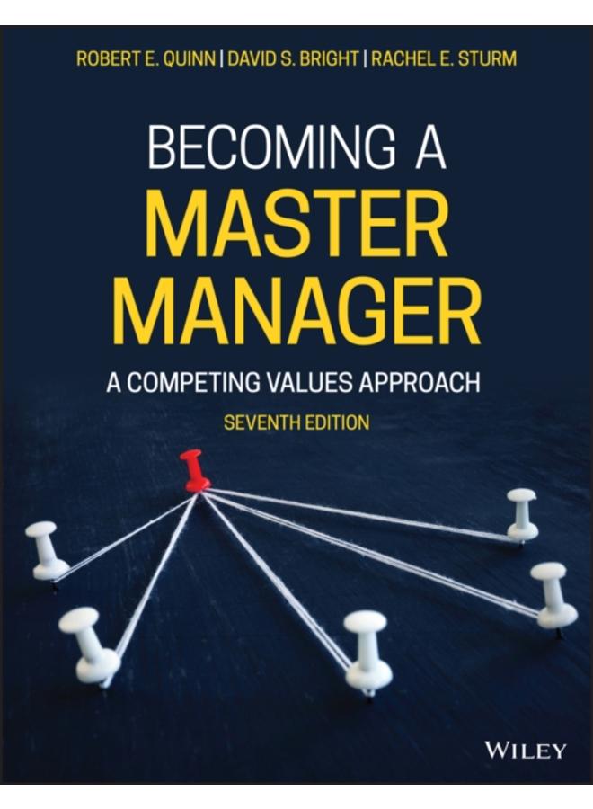 Becoming a Master Manager : A Competing Values Approach 