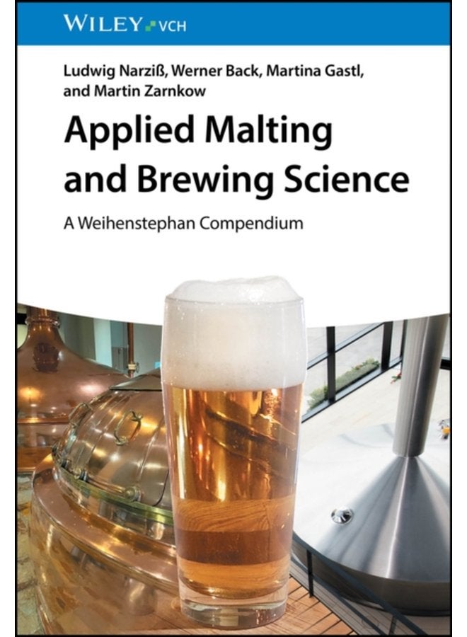 Applied Malting and Brewing Science A Weihenstephan Compendium - Paperback