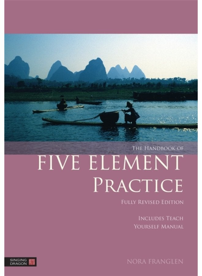 The Handbook of Five Element Practice - Paperback