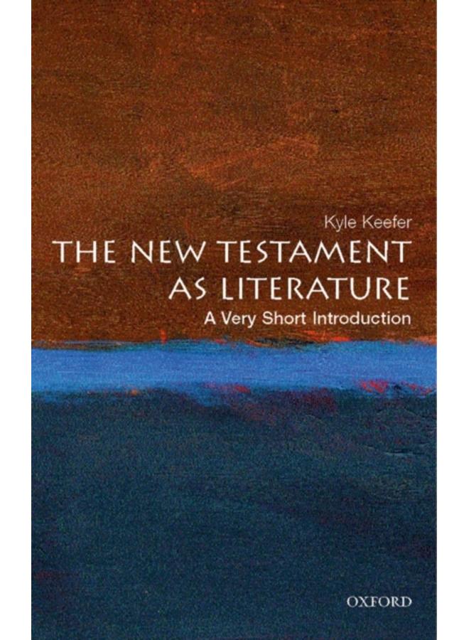 The New Testament As Literature: A Very Short Introduction 