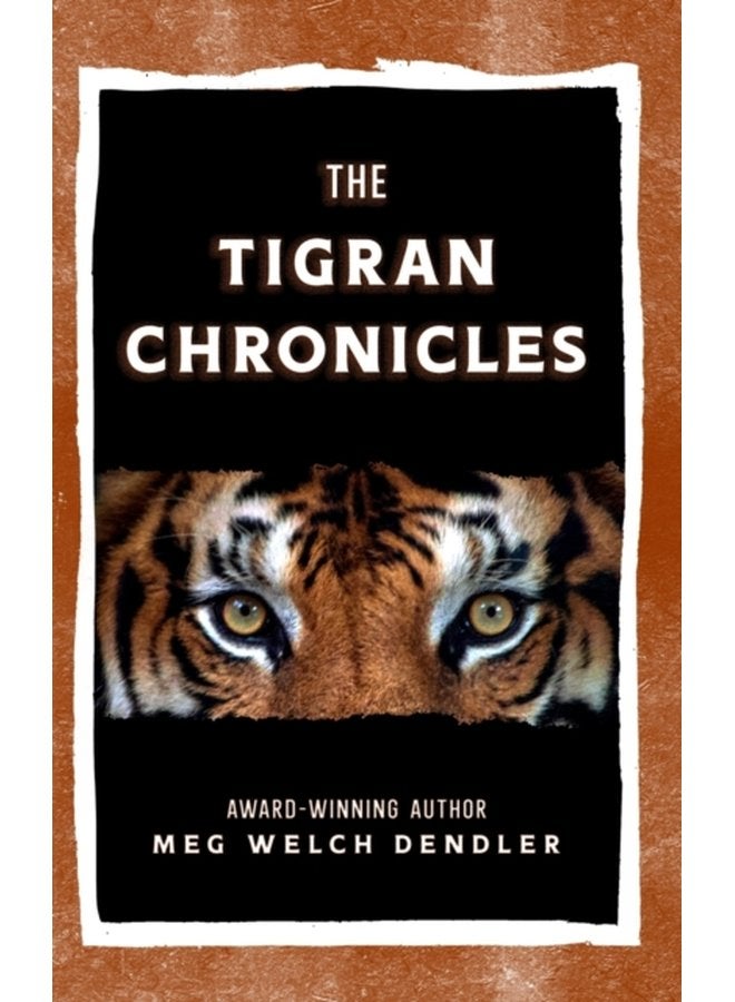 The Tigran Chronicles - Hardback