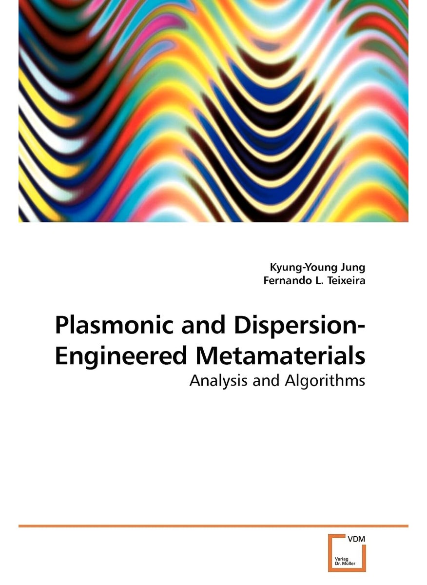 Plasmonic and Dispersion-Engineered Metamaterials  - Image 1