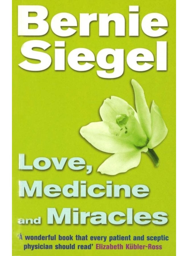Love Medicine And Miracles - Paperback