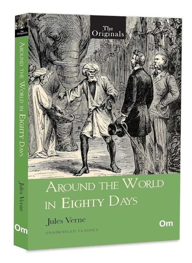 Om Books International The Originals Around the World in 80 Days : Unabridged Classics 