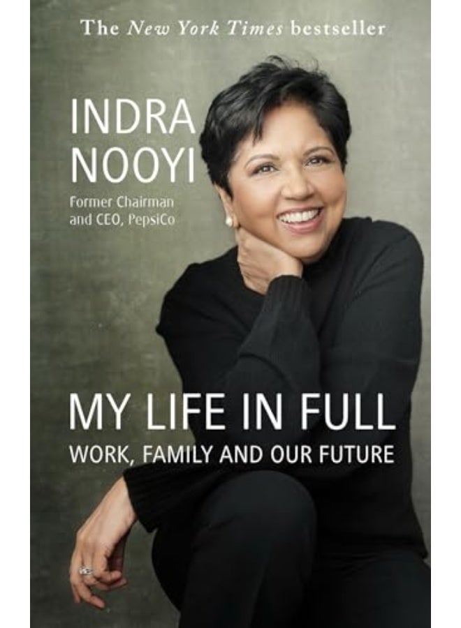 My Life in Full: Work, Family and Our Future