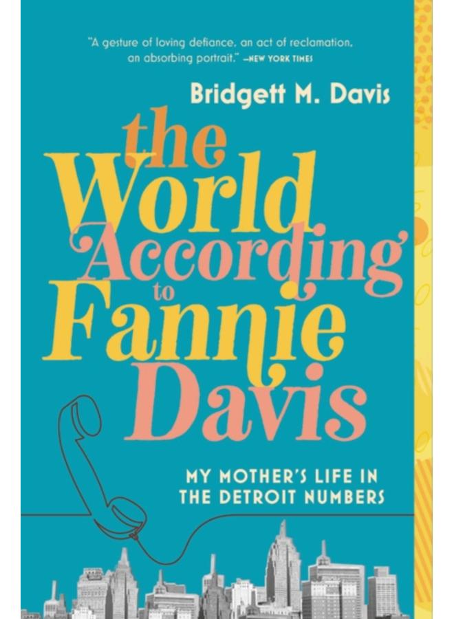 World According to Fannie Davis 