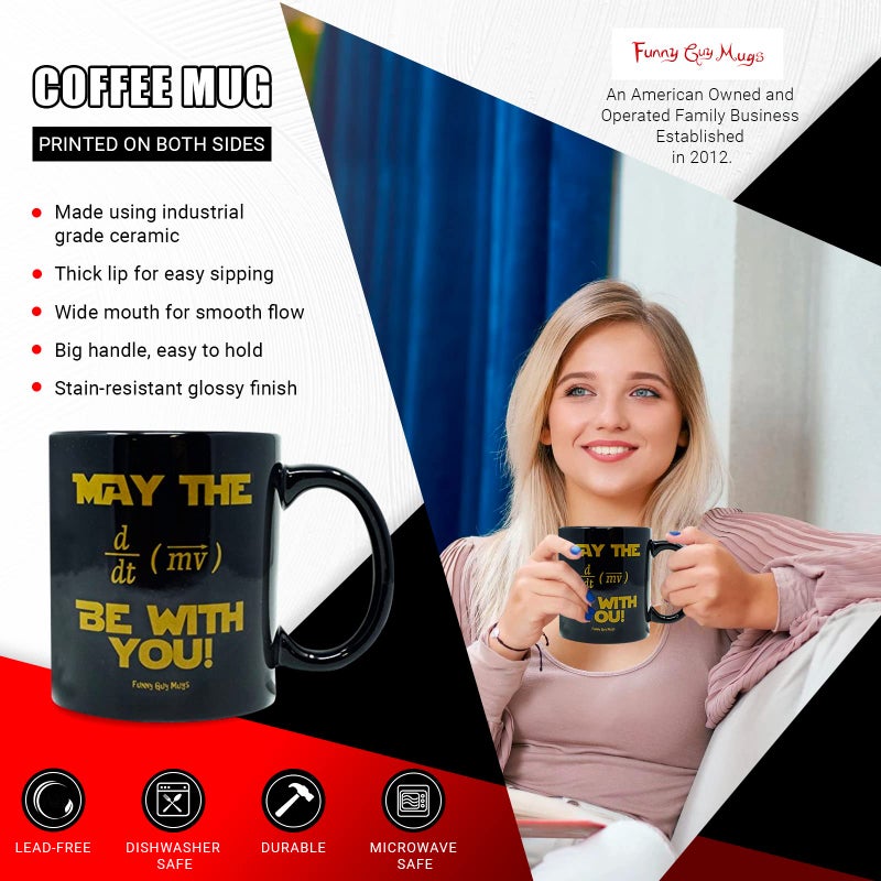 Funny Guy Mugs May The Force Be With You Equation Ceramic Coffee Mug - 11oz - Ideal Funny Coffee Mug for Women and Men - Hilarious Novelty Coffee Cup with Witty Sayings - Image 3