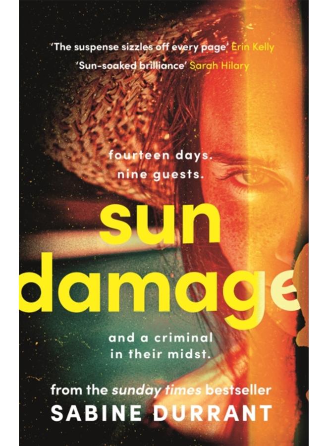 Sun Damage : The most suspenseful crime thriller of 2023 from the Sunday Times bestselling author of Lie With Me - 'perfect poolside reading' The Guardian 