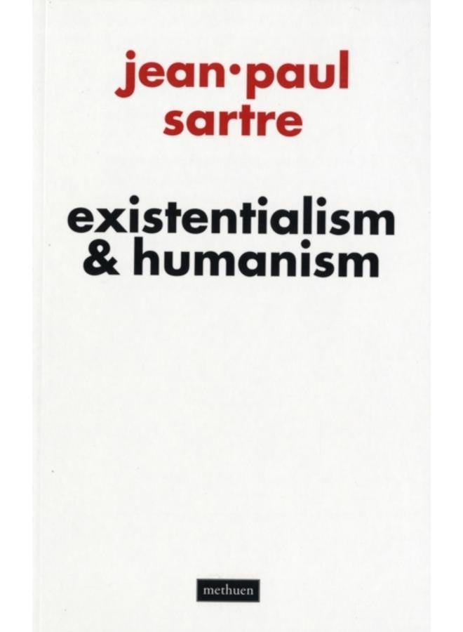 Existentialism and Humanism 