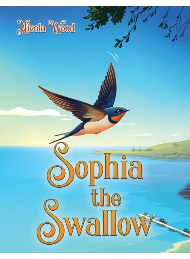Sophia the Swallow - Paperback