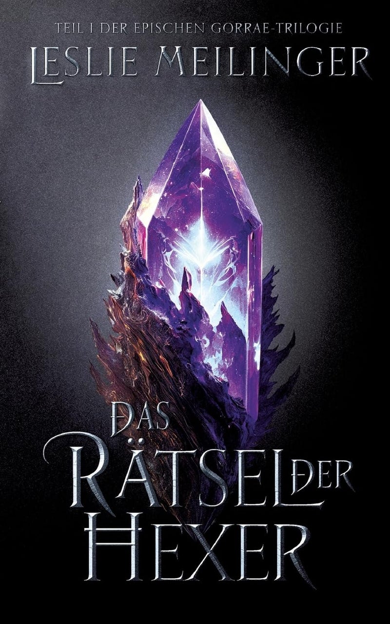 Das Rätsel der Hexer: Teil eins der Gorrae-Trilogie
