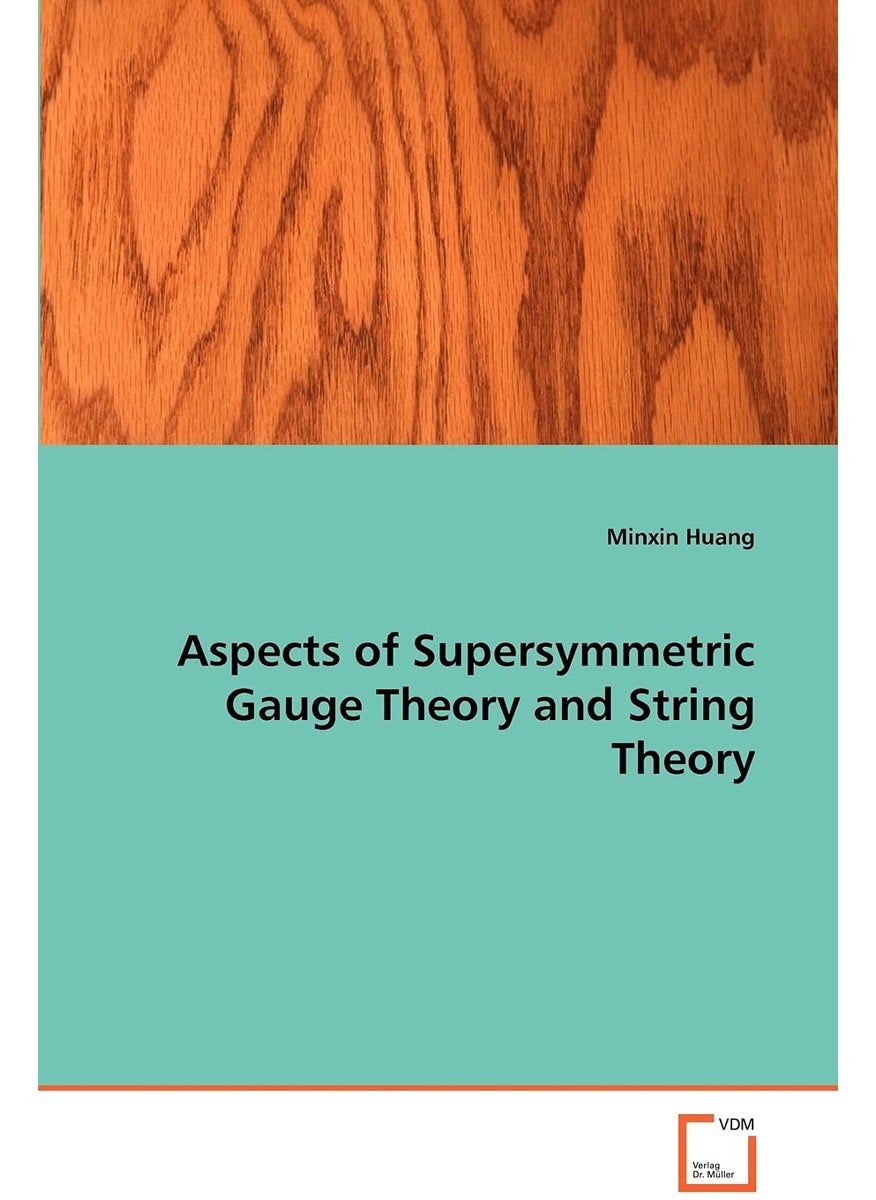 Aspects of Supersymmetric Gauge Theory and String Theory  - Image 1