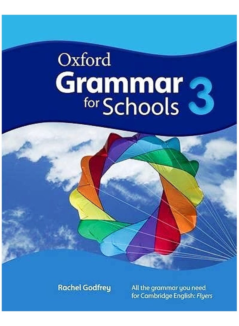 Oxford Grammar for Schools 3 by Martine Moore
