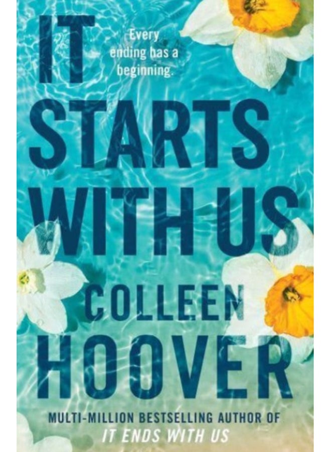 It Starts with Us : the highly anticipated sequel to IT ENDS WITH US 
