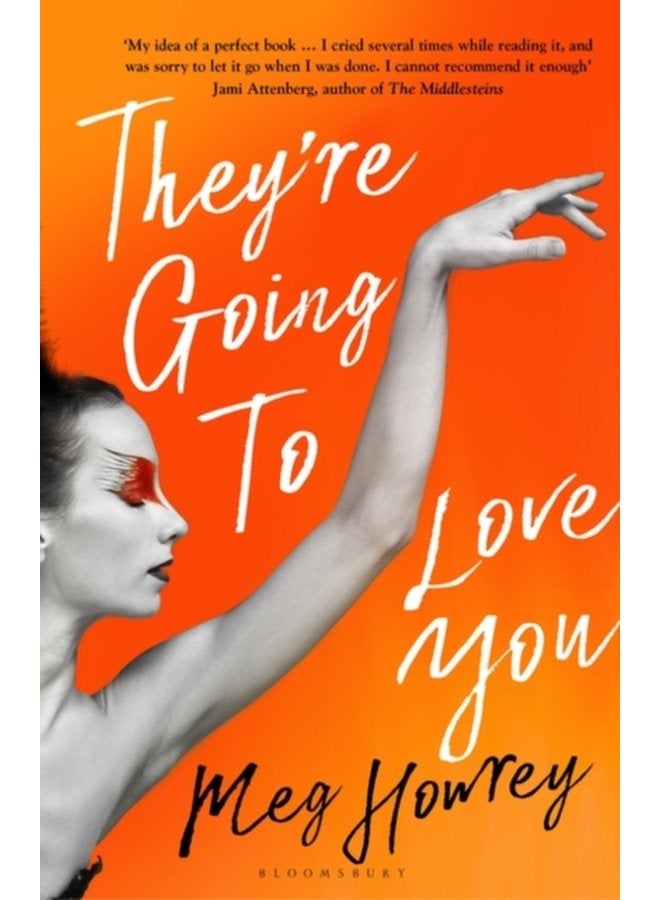 They re Going to Love You A captivating drama of betrayal and creative ambition - Paperback