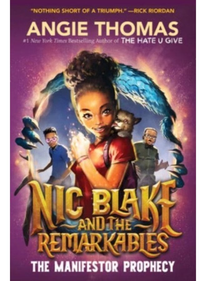 Nic Blake and the Remarkables The Manifestor Prophecy - Hardback