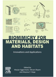 Biomimicry for Materials, Design and Habitats: Innovations and Applications  - Image 4