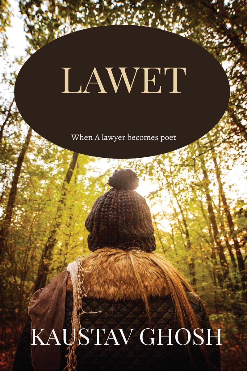 Lawet : When Lawyer becomes poet 