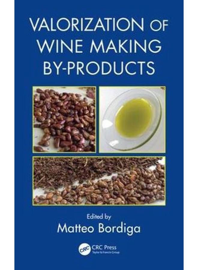 Valorization of Wine Making By-Products