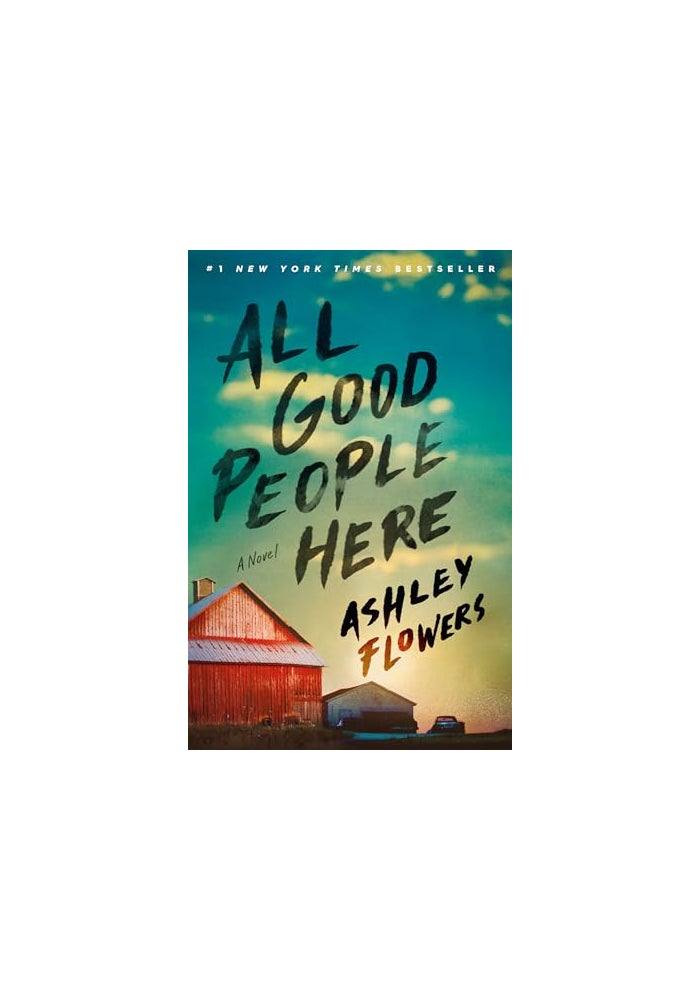 All Good People Here: A Novel
