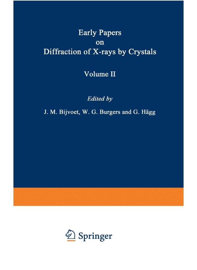 Early Papers on Diffraction of X-Rays by Crystals: Volume 2 