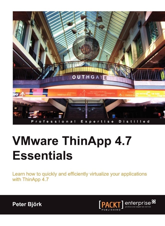 VMware ThinApp 4.7 Essentials 