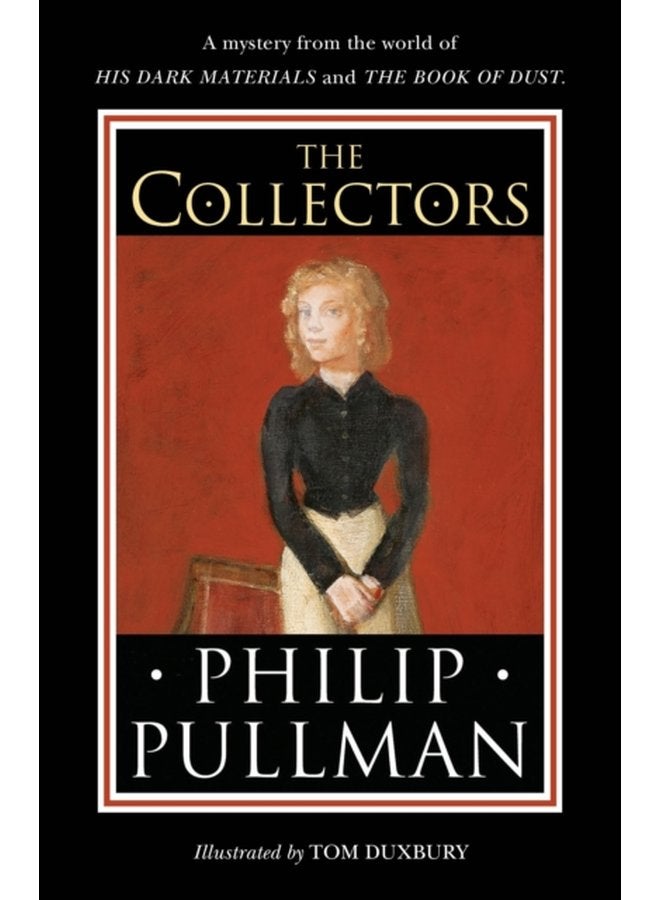 The Collectors A short story from the world of His Dark Materials and the Book of Dust - Hardback