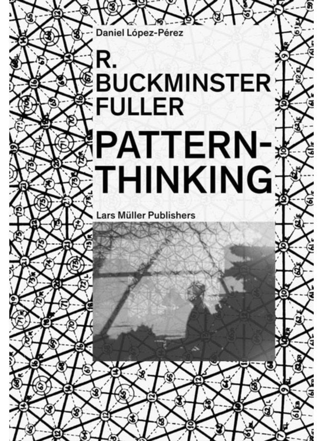 R Buckminster Fuller Pattern Thinking - Paperback