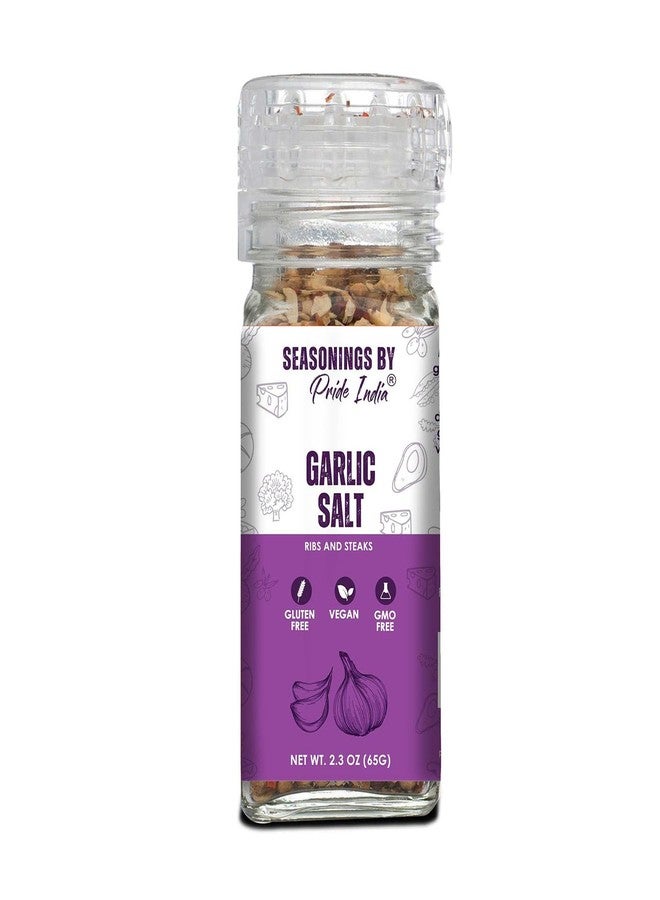 Pride Of India Garlic Salt 2.3 oz (65 gm) w/Convenient Grinder Cap Savory Tangy Taste |For Grilled Meats Roasted Vegetables Dressing Seafood | Non-Bioengineered Vegan Gluten Free by Pride of India - Image 1