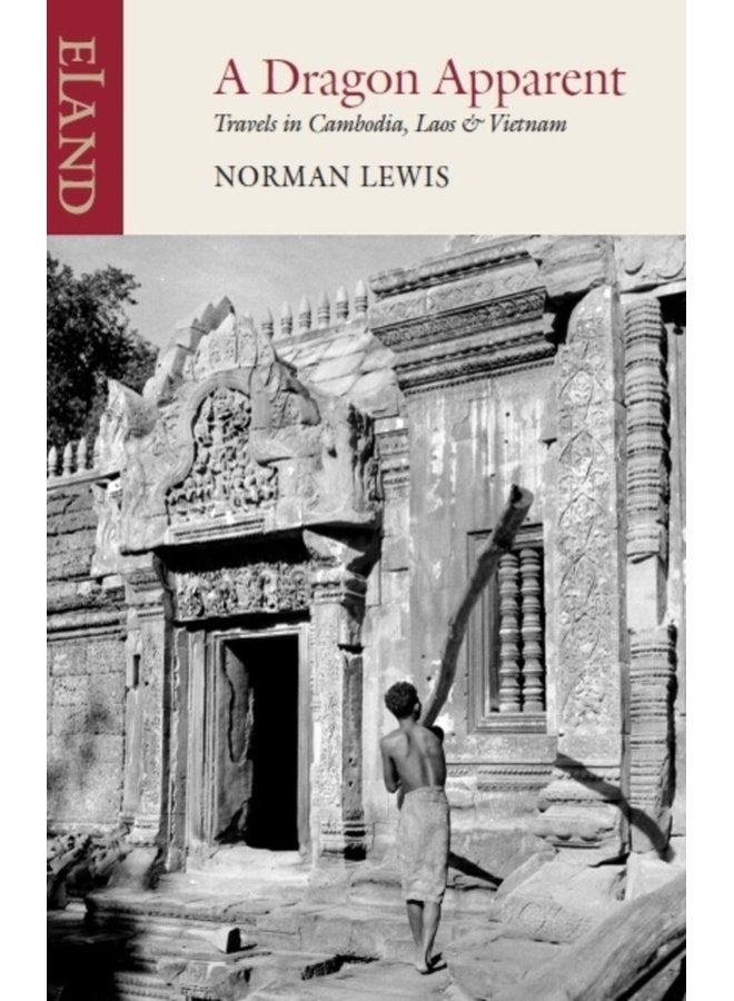 A Dragon Apparent Travels in Cambodia Laos and Vietnam - Paperback