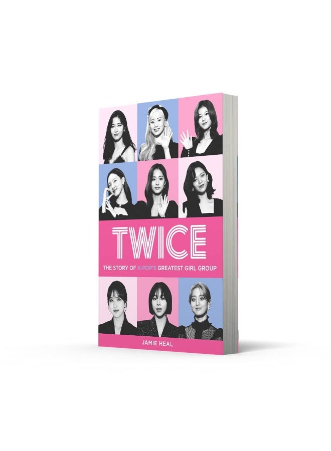 Twice: The Story of K-Pop’s Greatest Girl Group