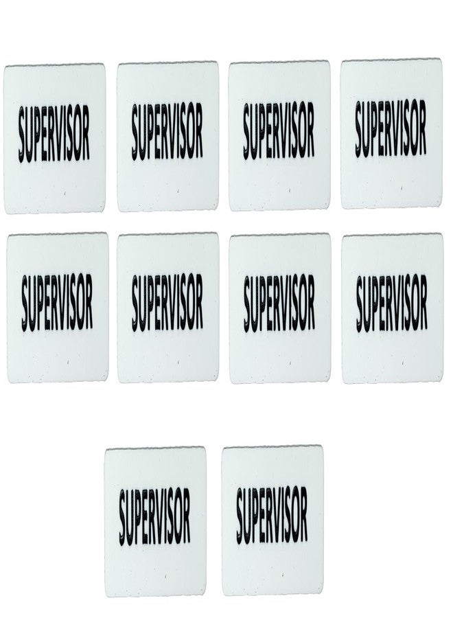 MOREL CLASS SUPERVISOR BADGE IN WHITE ACRYLIC PINBACK USE FOR SCHOOL, COLLEGE CLASSES, OFFICE STAFF, NAME BADGE, YOU CAN CUSTOMIZE BATCH |PACK OF 10| - Image 1